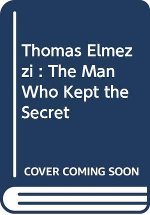 Thomas Elmezzi : The Man Who Kept the Secret,Used