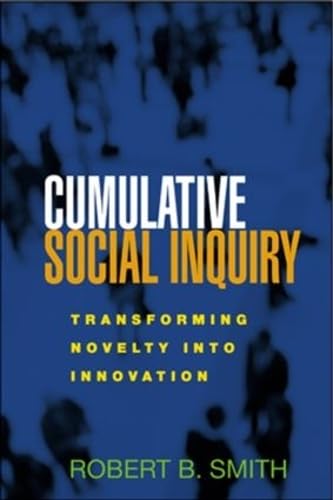 Cumulative Social Inquiry: Transforming Novelty into Innovation,Used