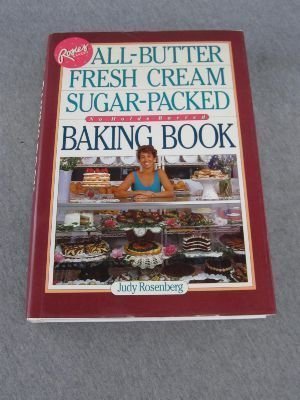 Rosie's Bakery AllButter, Fresh Cream SugarPacked Baking Book,New