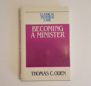 Becoming a Minister (Classical Pastoral Care),Used