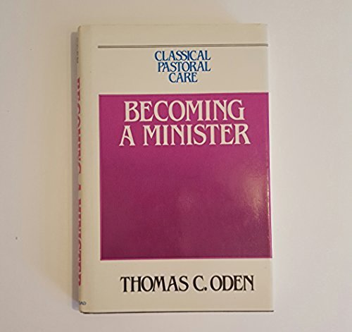 Becoming a Minister (Classical Pastoral Care),Used