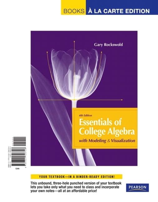 Essentials Of College Algebra With Modeling And Visualization,Used