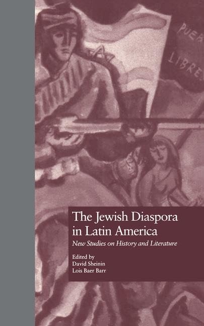 The Jewish Diaspora in Latin America: New Studies on History and Literature (Latin American Studies),Used