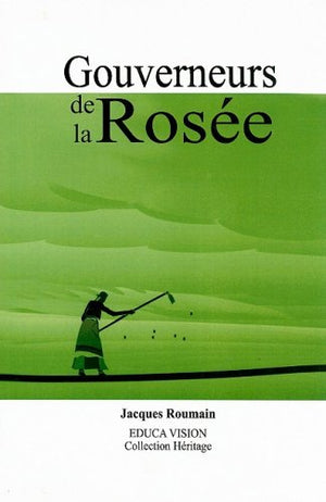 Gouverneurs de La Rosee (French Edition),New