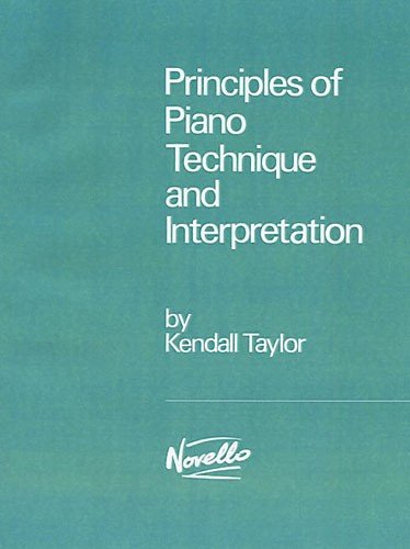 Principles of Piano Technique and Interpretation,Used