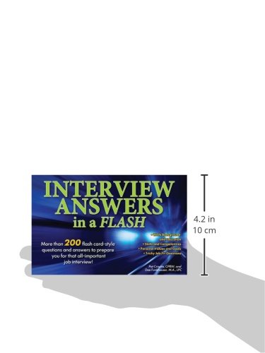 Interview Answers In A Flash: More Than 200 Flash Cardstyle Questions And Answers To Prepare You For That Allimportant Job Int