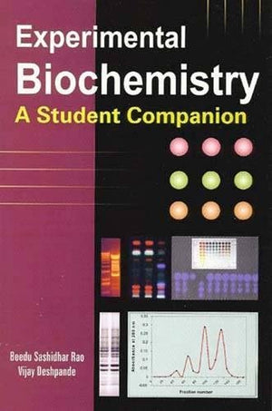 Experimental Biochemistry: A Student Companion,Used
