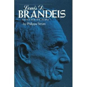 Louis D. Brandeis: Justice for the People,Used