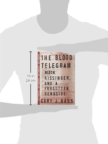 The Blood Telegram: Nixon, Kissinger, And A Forgotten Genocide,Used