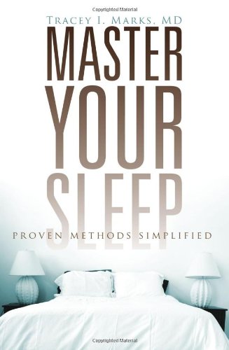 Master Your Sleep: Proven Methods Simplified,Used