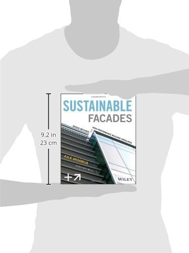 Sustainable Facades: Design Methods for HighPerformance Building Envelopes,Used