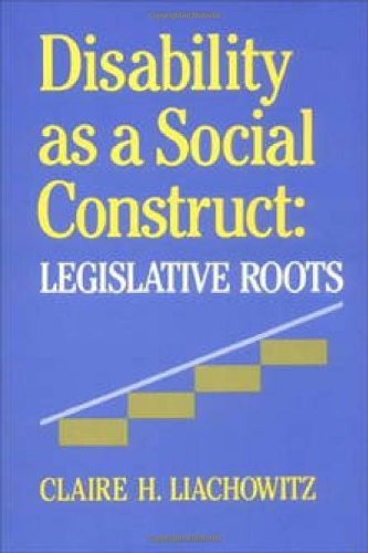 Disability As A Social Construct: Legislative Roots,Used