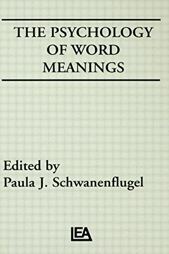 The Psychology of Word Meanings (Cog Studies Grp of the Inst for Behavioral Research at UGA),New