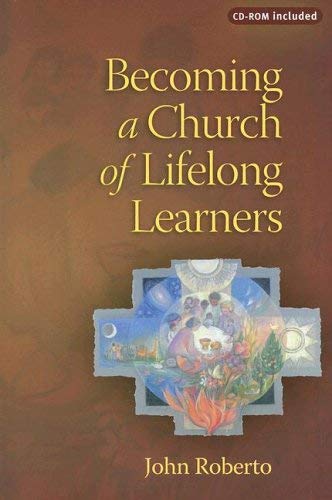 Becoming A Church Of Lifelong Learners: The Generations Of Faith Sourcebook,Used