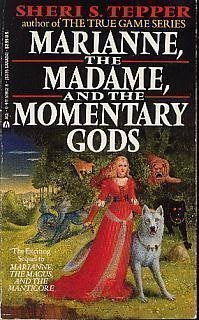 Marianne, the Madame, and the Momentary Gods,Used