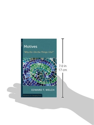 Motives: Why Do I Do the Things I Do? (Resources for Changing Lives),Used