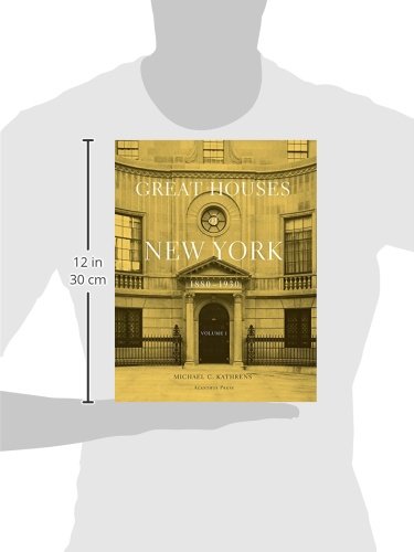 Great Houses of New York, 18801930 (Urban Domestic Architecture),Used