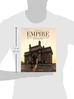 The Age of Empire: Britain's Imperial Architecture,Used