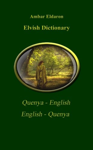 Elvish Dictionary QuenyaEnglish EnglishQuenya,Used