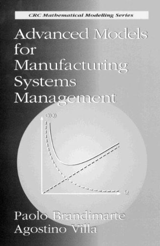 Advanced Models for Manufacturing Systems Management (Mathematical Modeling),Used