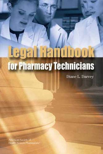 The Legal Handbook for Pharmacy Technicians,New