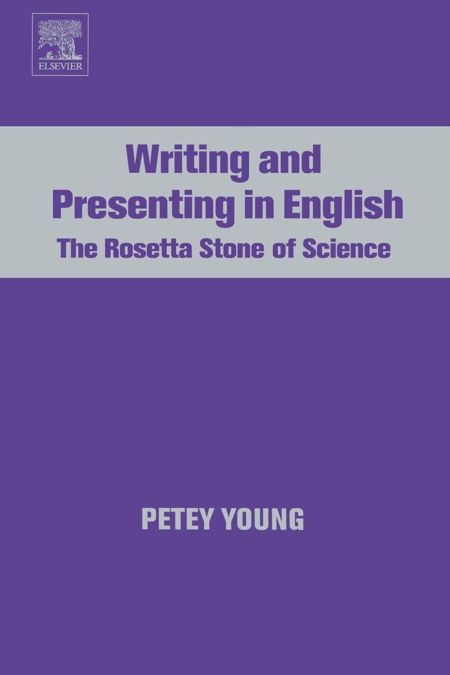 Writing and Presenting in English: The Rosetta Stone of Science,Used
