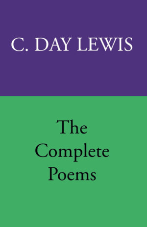 The Complete Poems of C. Day Lewis,Used