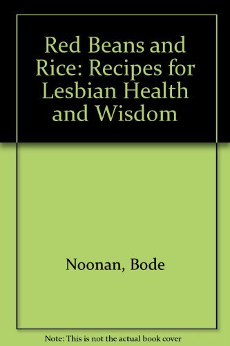 Red Beans and Rice: Recipes for Lesbian Health & Wisdom,Used