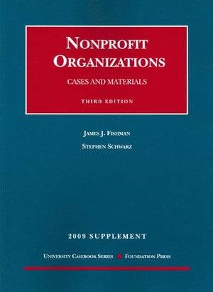 Nonprofit Organizations 2009: Cases and Materials,Used