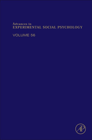 Advances in Experimental Social Psychology (Volume 56),Used