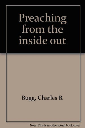Preaching from the Inside Out,Used