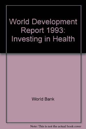 World Development Report 1993: Investing in Health (World Bank Development Report),Used