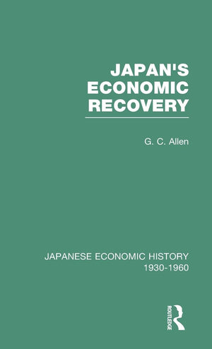 Japans Econ Recovery V 1 (Japanese Economic History, 19301960, V 1),Used