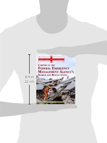 Careers in the Federal Emergency Management Agency's Search and Rescue Unit (Careers in Search and Rescue Operations),Used