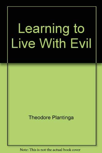 Learning to live with evil,Used