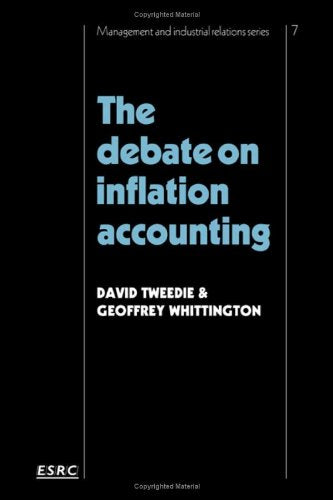 The Debate on Inflation Accounting (Cambridge Studies in Management, Series Number 7),Used