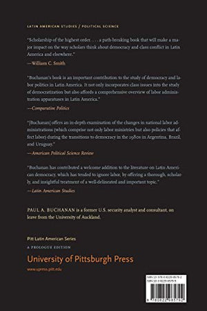 State, Labor, Capital: Democratizing Class Relations in the Southern Cone (Pitt Latin American Series),Used