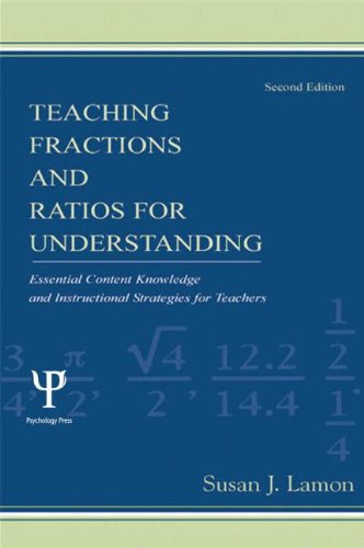 Teaching Fractions And Ratios For Understanding: Essential Content Knowledge And Instructional Strategies for Teachers  2nd edi,Used