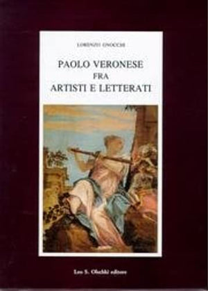 PAOLO VERONESE FRA ARTISTI E LETTERATI,Used