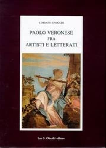 PAOLO VERONESE FRA ARTISTI E LETTERATI,Used