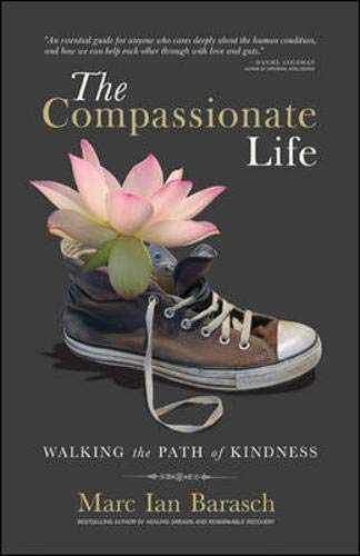 The Compassionate Life: Walking the Path of Kindness,Used