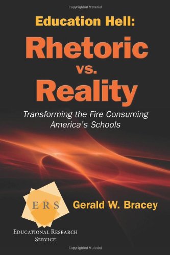 Education Hell: Rhetoric vs. Reality,Used