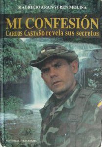 Mi Confesion: Carlos Castano Revela Sus Secretos,Used