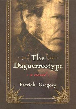 The Daguerreotype: A Novel,Used