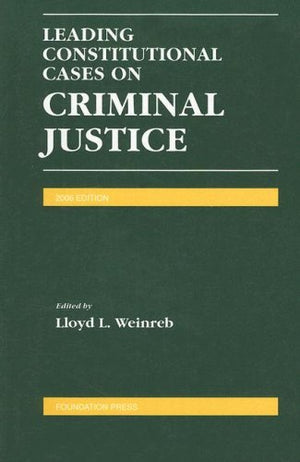 Leading Constitutional Cases on Criminal Justice (Leading Constitutional Cases on Criminal Justice),Used