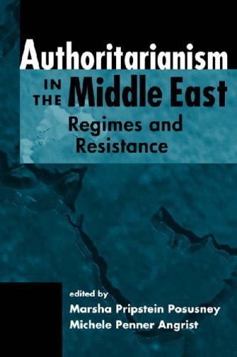 Authoritarianism In The Middle East: Regimes And Resistance,Used