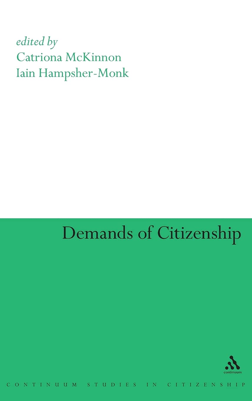Demands of Citizenship (Continuum Collection),Used