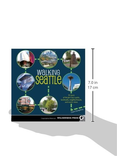 Walking Seattle: 35 Tours of the Jet City's Parks, Landmarks, Neighborhoods, and Scenic Views,Used