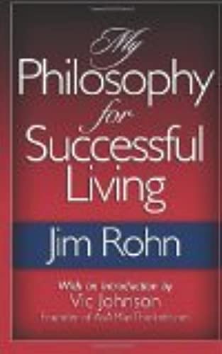 My Philosophy For Successful Living,New