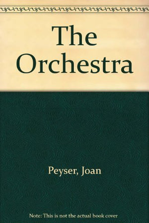 The Orchestra: Origins and Transformations,Used